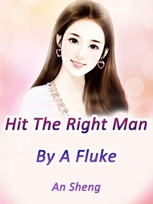 Hit The Right Man By A Fluke